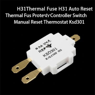 H31 熱ファイューズ H31 自動リセット 熱ファイューズ 保護制御スイッチ 手動リセット 温度計 Ksd301